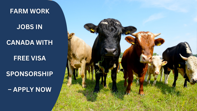 Farm Work Jobs In Canada With Free Visa Sponsorship